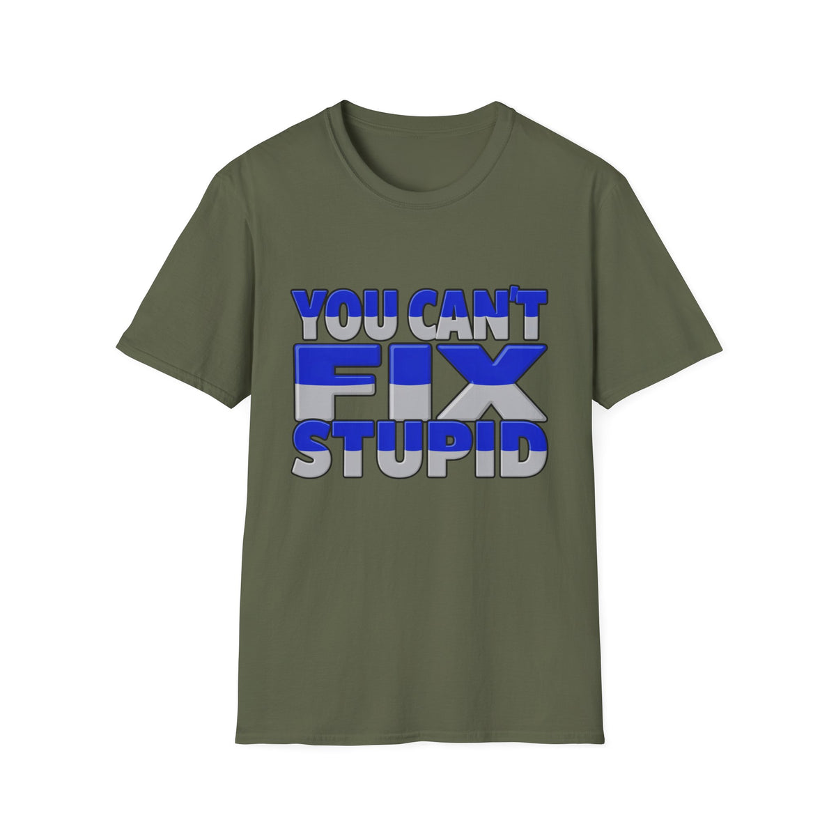 You Can't Fix Stupid T-Shirt — Funny Retro Bold Typography Tee