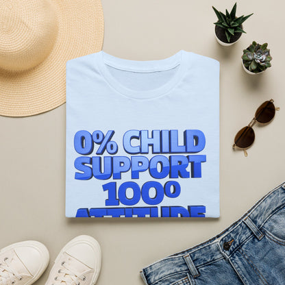 Graphic T-Shirt — "0% Child Support 1000% Attitude" Bold Blue Tee