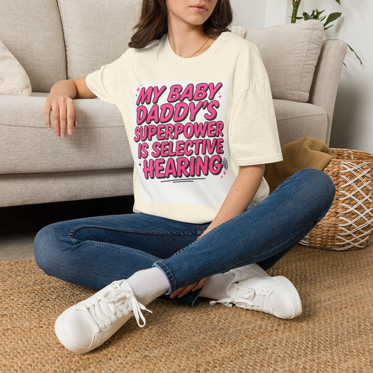 T-Shirt — "My Baby Daddy's Superpower Is Selective Hearing" Pink Statement Tee