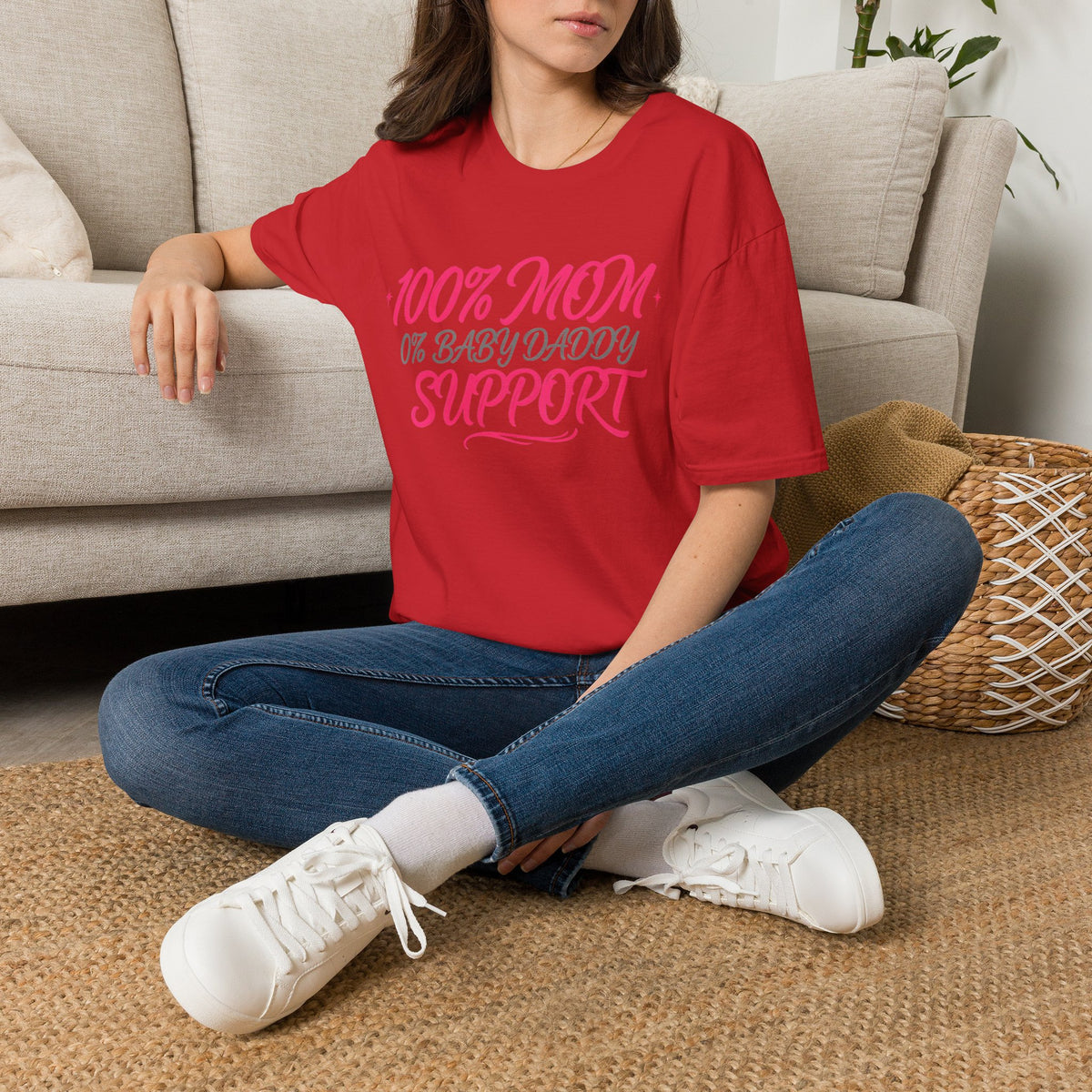 Mom T‑Shirt — “100% MOM 0% Baby Daddy Support” Graphic Tee