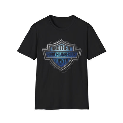 Mother Highly-Dangerous F***er Shield T-Shirt — Edgy Biker Graphic Tee