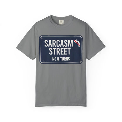 Sarcasm Street T-Shirt — 'No U-Turns' Street Sign Graphic Tee