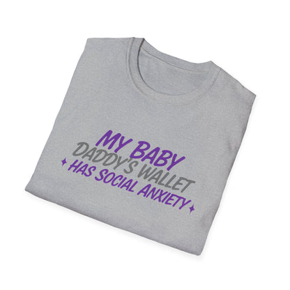 My Baby Daddy’s Wallet Has Social Anxiety T-Shirt — Funny New Dad Shirt