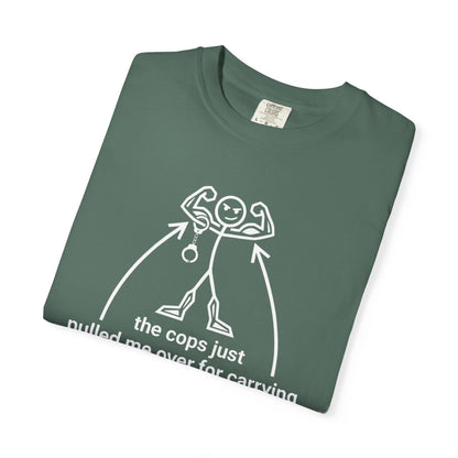 Graphic T-Shirt — "The Cops Pulled Me Over for Carrying These Guns!" Funny Muscle Joke Tee