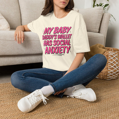 T-Shirt — "My Baby Daddy's Wallet Has Social Anxiety" Funny Mom Graphic Tee