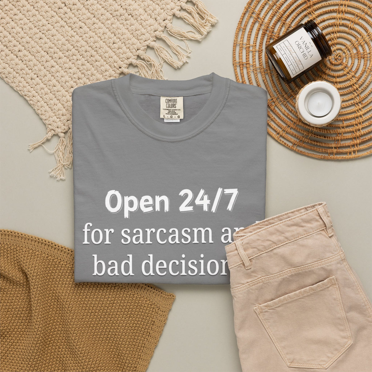 T-Shirt — "Open 24/7 for Sarcasm and Bad Decisions" Funny Graphic Tee