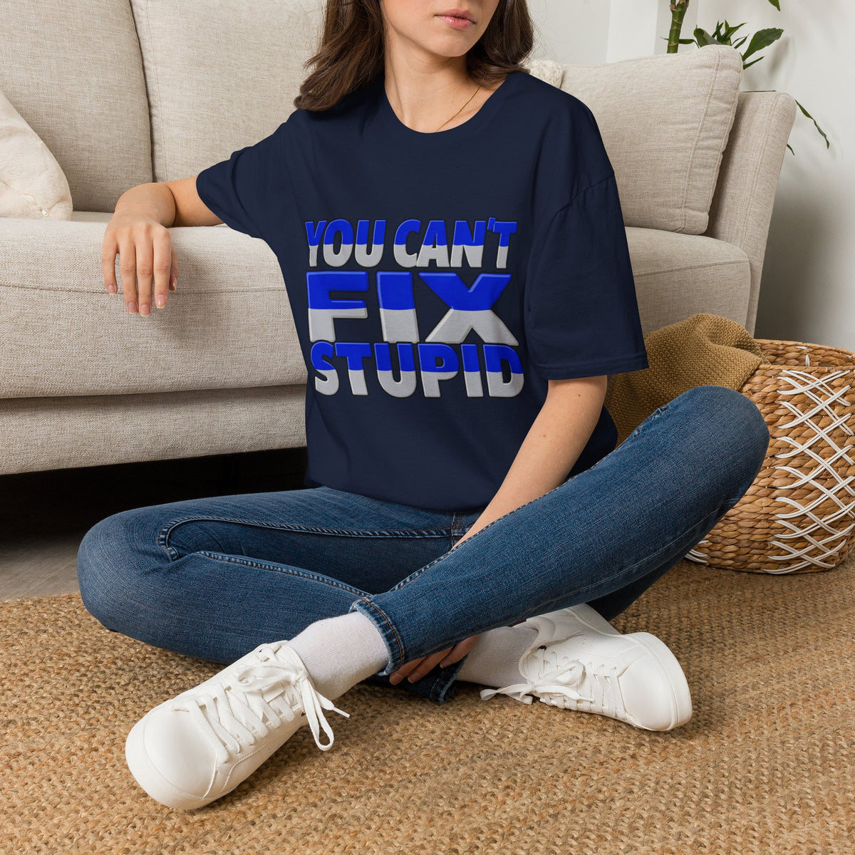 You Can't Fix Stupid T-Shirt — Funny Retro Bold Typography Tee