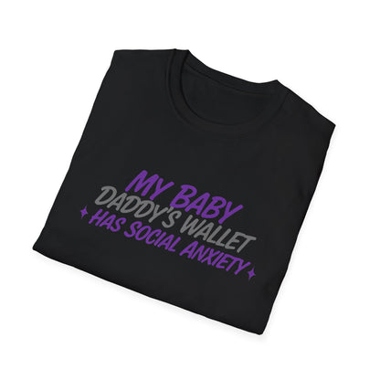 My Baby Daddy’s Wallet Has Social Anxiety T-Shirt — Funny New Dad Shirt