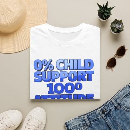 Graphic T-Shirt — "0% Child Support 1000% Attitude" Bold Blue Tee