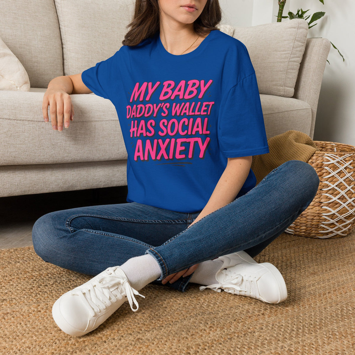T-Shirt — "My Baby Daddy's Wallet Has Social Anxiety" Funny Mom Graphic Tee