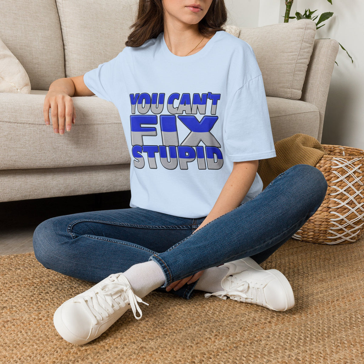 You Can't Fix Stupid T-Shirt — Funny Retro Bold Typography Tee