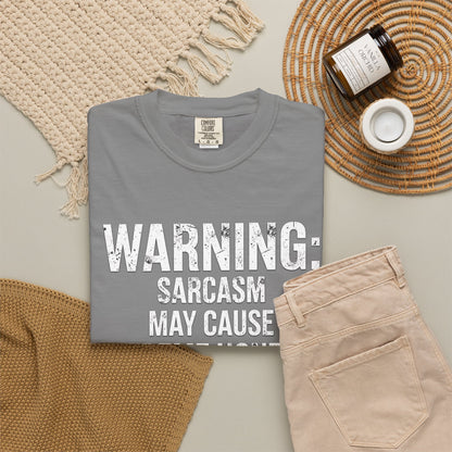 Warning: Sarcasm May Cause Extreme Honesty T-Shirt