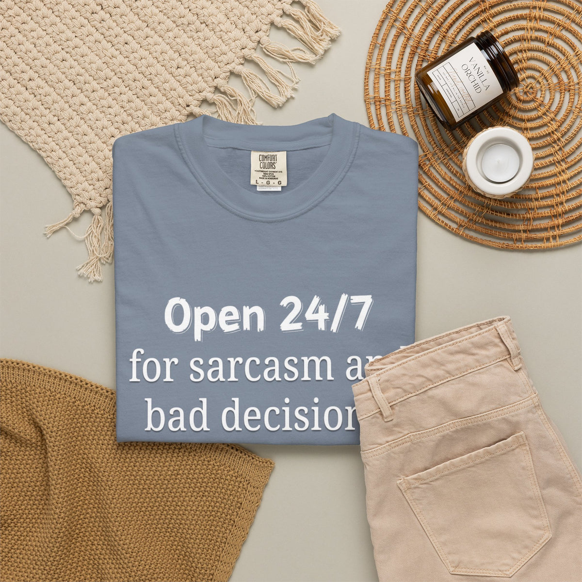 T-Shirt — "Open 24/7 for Sarcasm and Bad Decisions" Funny Graphic Tee
