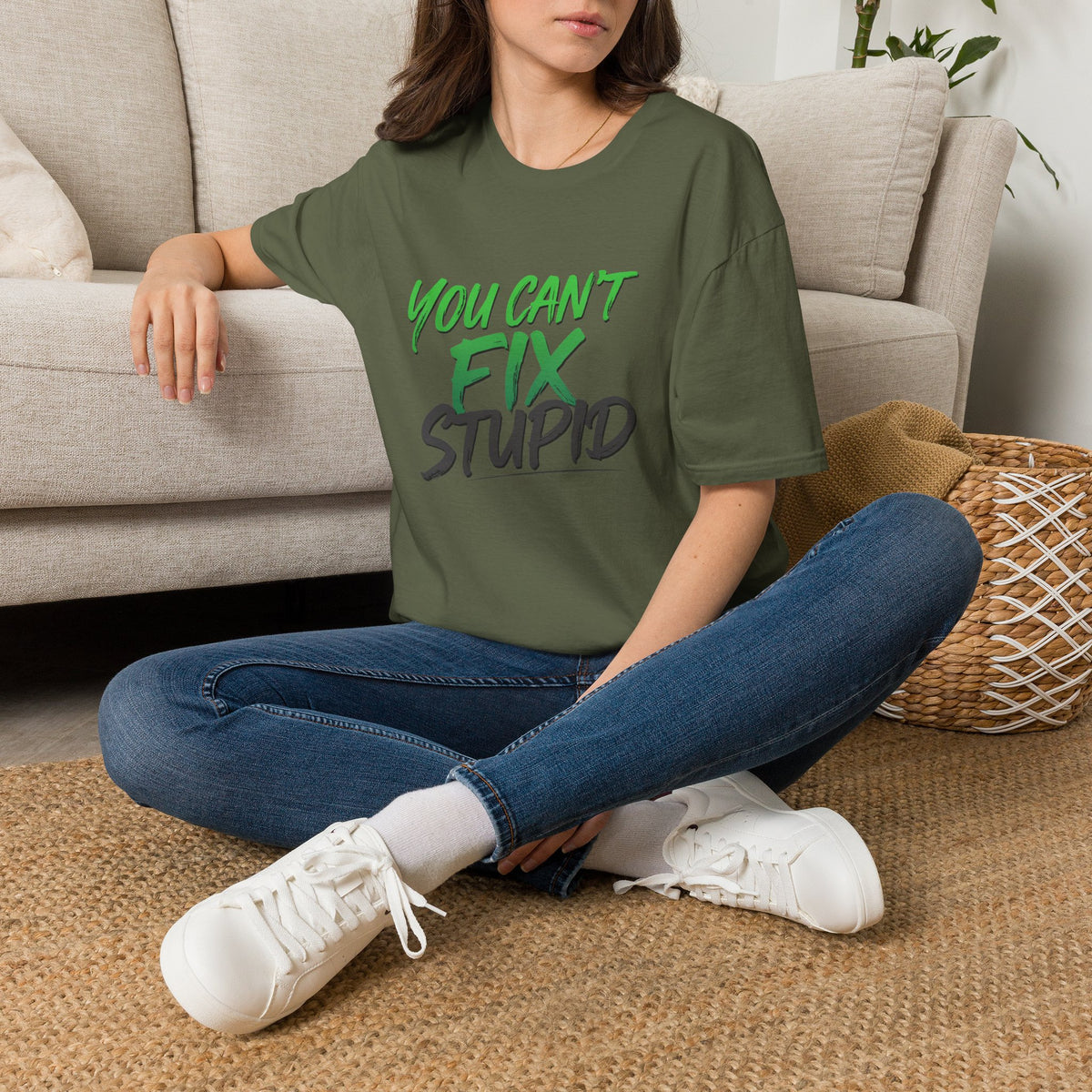 You Can't Fix Stupid T-Shirt