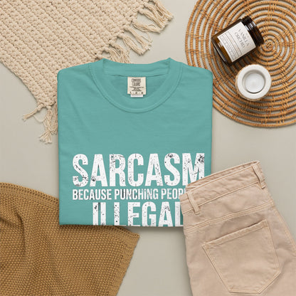 Sarcasm Because Punching People Is Illegal Tee — Funny Graphic T-Shirt