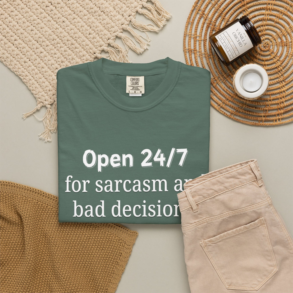 T-Shirt — "Open 24/7 for Sarcasm and Bad Decisions" Funny Graphic Tee