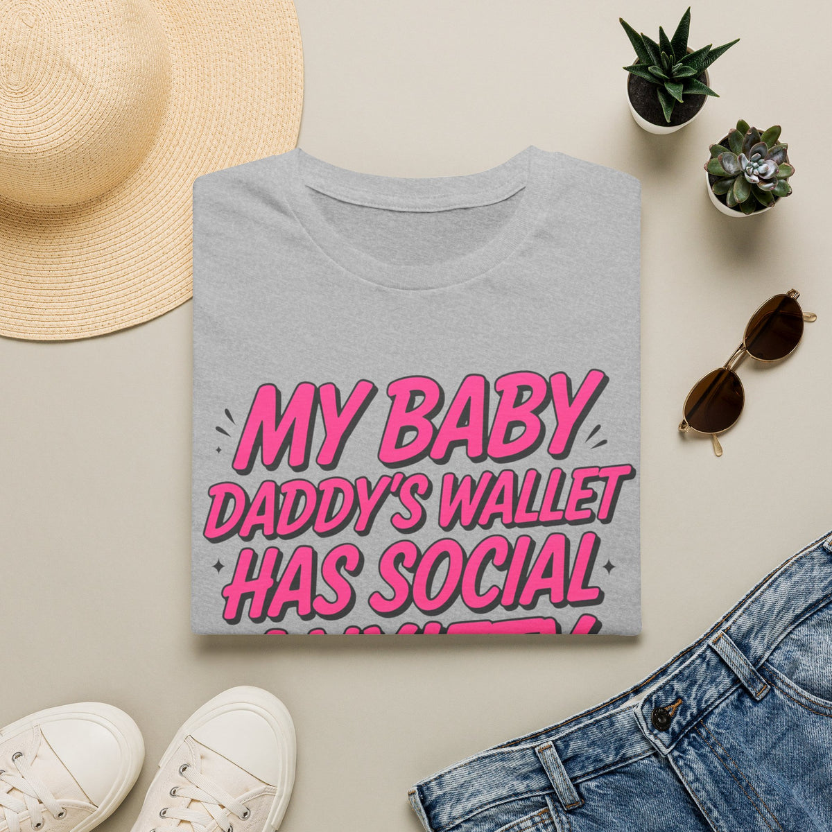 T-Shirt — "My Baby Daddy's Wallet Has Social Anxiety" Funny Mom Graphic Tee