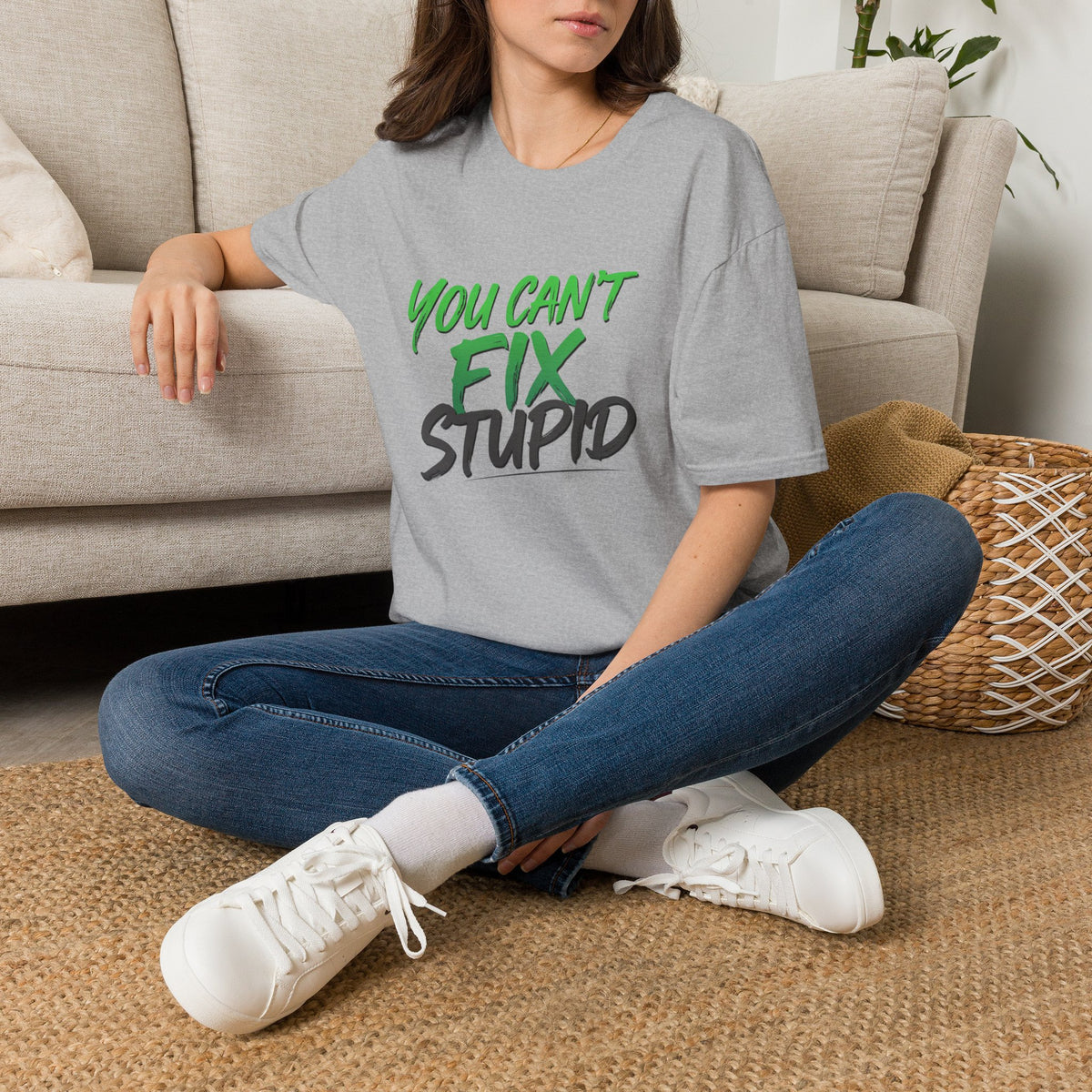 You Can't Fix Stupid T-Shirt