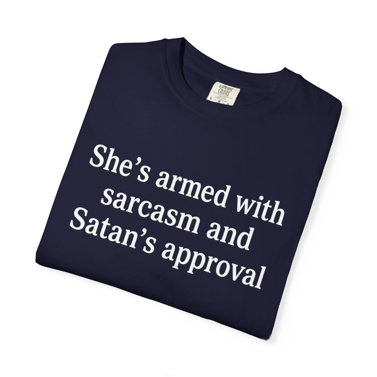 Sarcastic Satan's Approval T-Shirt