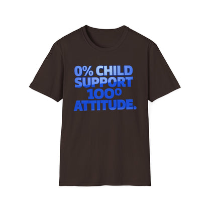 Graphic T-Shirt — "0% Child Support 1000% Attitude" Bold Blue Tee