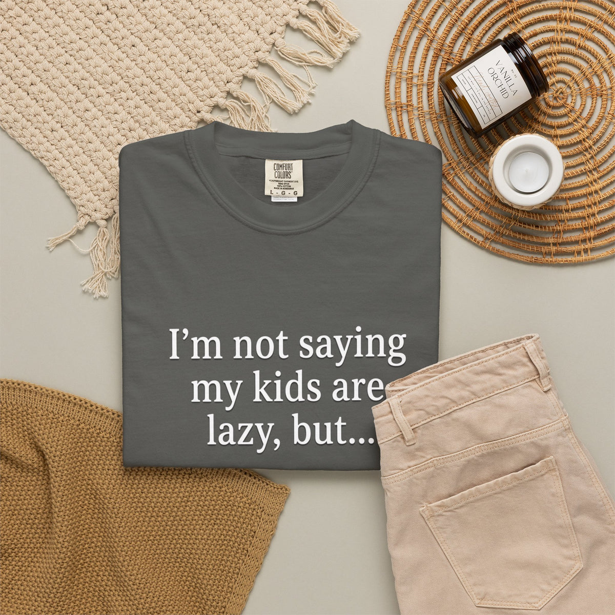 Funny Parenting T-Shirt — “I’m Not Saying My Kids Are Lazy, But…” Tee