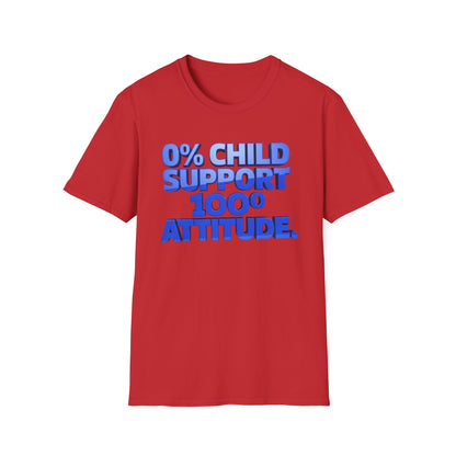 Graphic T-Shirt — "0% Child Support 1000% Attitude" Bold Blue Tee