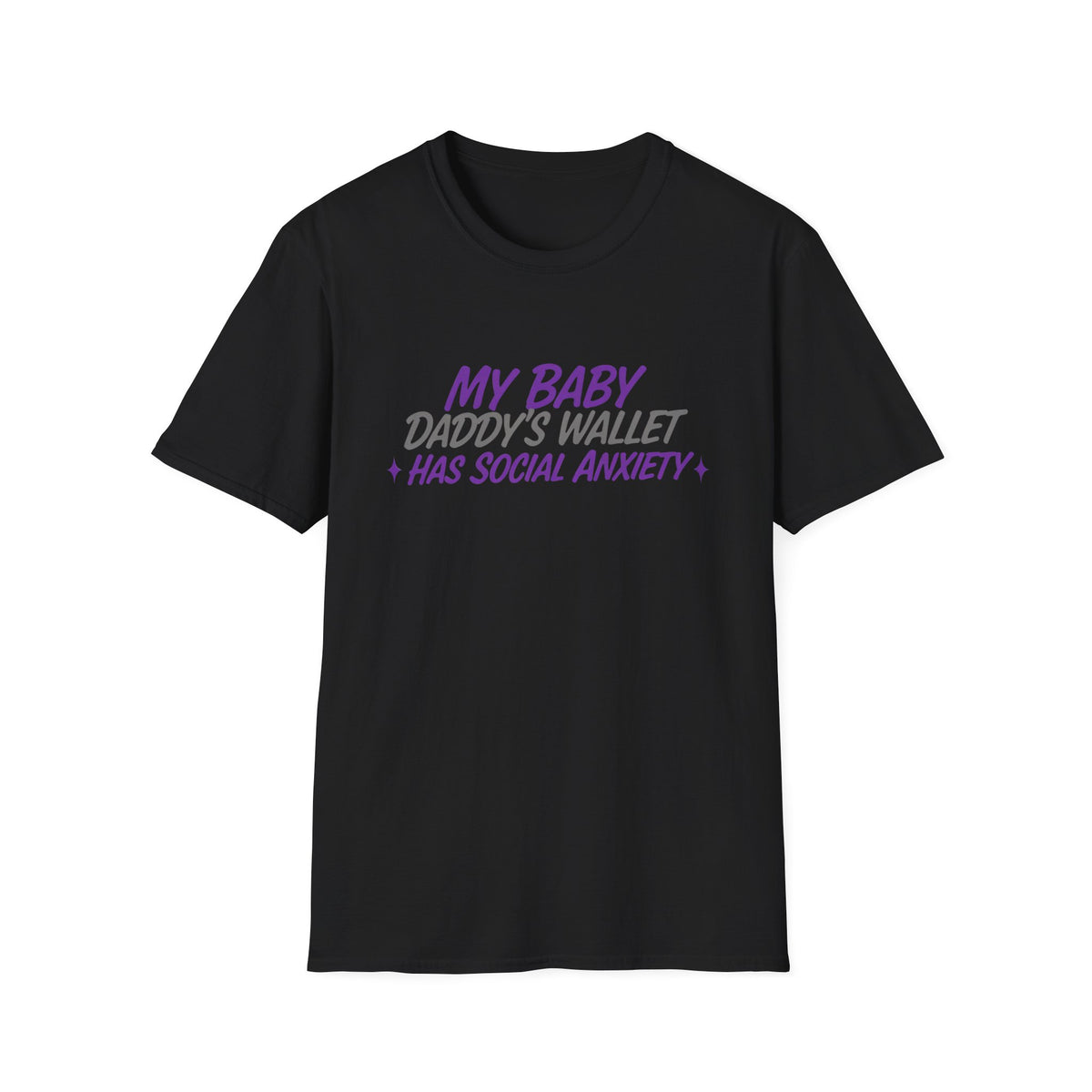 My Baby Daddy’s Wallet Has Social Anxiety T-Shirt — Funny New Dad Shirt