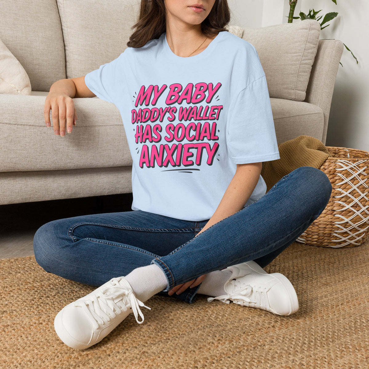 T-Shirt — "My Baby Daddy's Wallet Has Social Anxiety" Funny Mom Graphic Tee